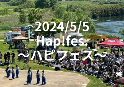 2024/5/5 Hap!fes.～ハピフェス～